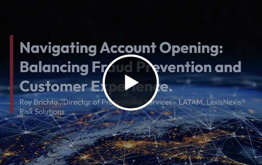 Navigating Account Opening: Balancing Fraud Prevention and Customer Experience Thumbnail