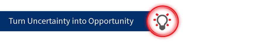 Turn Uncertainty into Opportunity 3-4 Highlight Card