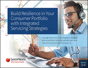 Build Resilience in Your Consumer Portfolio with Integrated Servicing Strategies