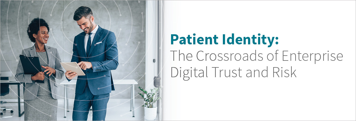 Patient Identity Issues for Healthcare Boards