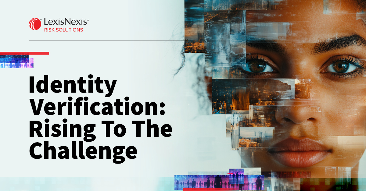 Identity Verification: Rising To The Challenge