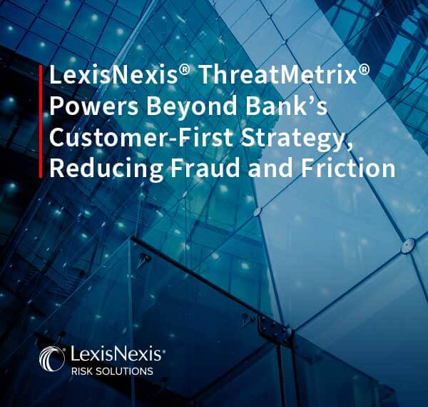 Beyond Bank Reduces Fraud & Friction | LexisNexis Risk Solutions