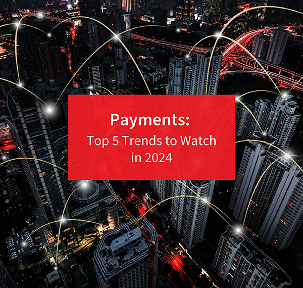 Payments Trends 2024